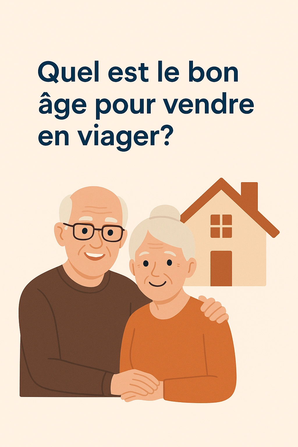Quel est le bon age pour vendre en viager